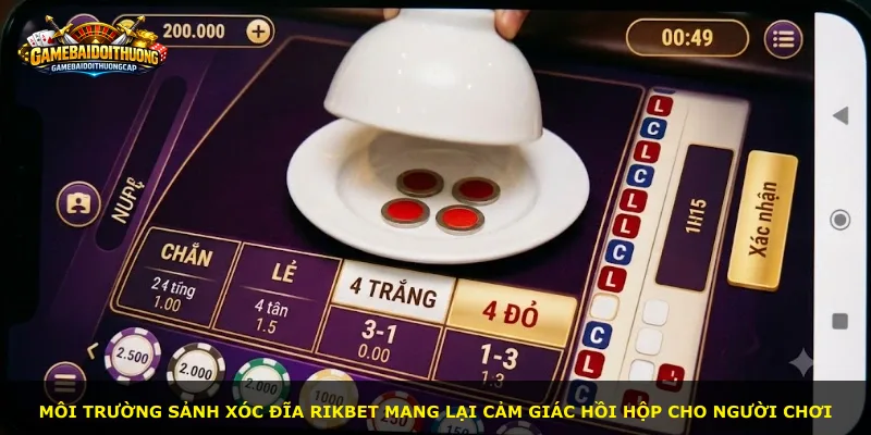 Môi trường sảnh Xóc Đĩa Rikbet mang lại cảm giác hồi hộp cho người chơi