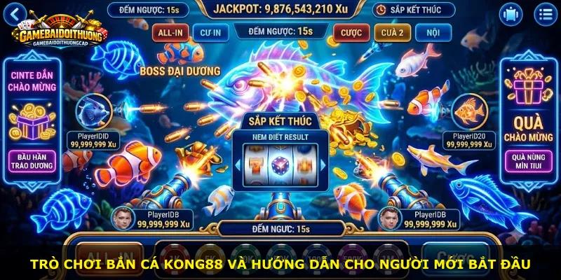 Trò chơi bắn cá KONG88 và hướng dẫn cho người mới bắt đầu